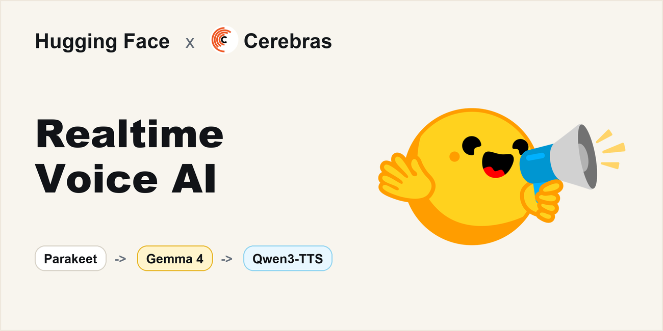 HuggingFace × Cerebras 实时语音 AI 管线