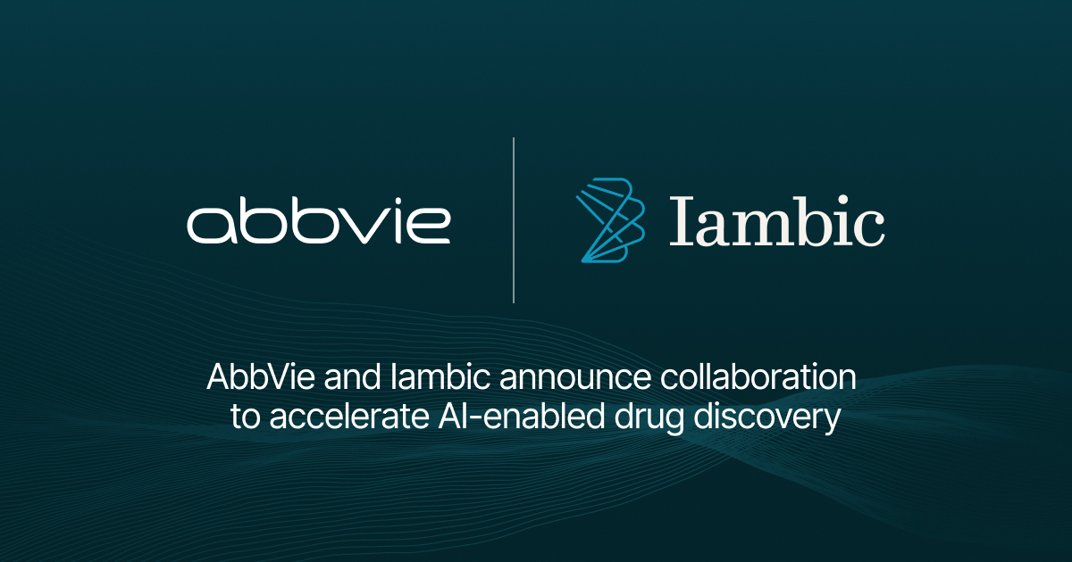AbbVie 与 Iambic 宣布合作加速 AI 药物发现的官方公告图