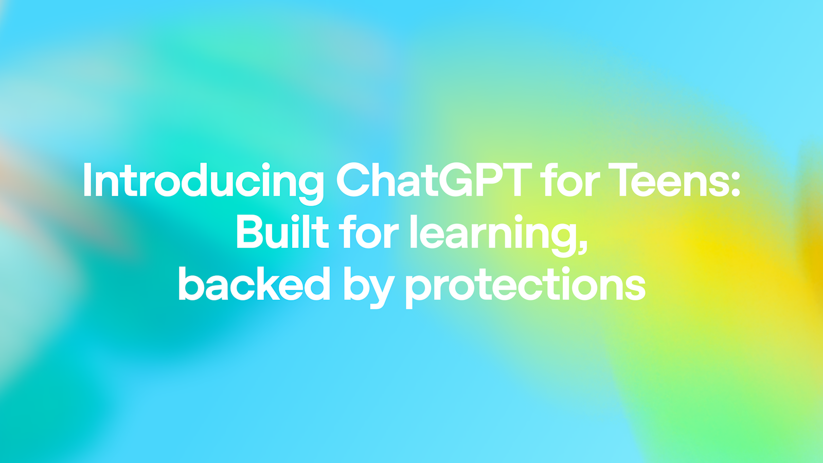 OpenAI 发布的 ChatGPT for Teens 官方宣传图