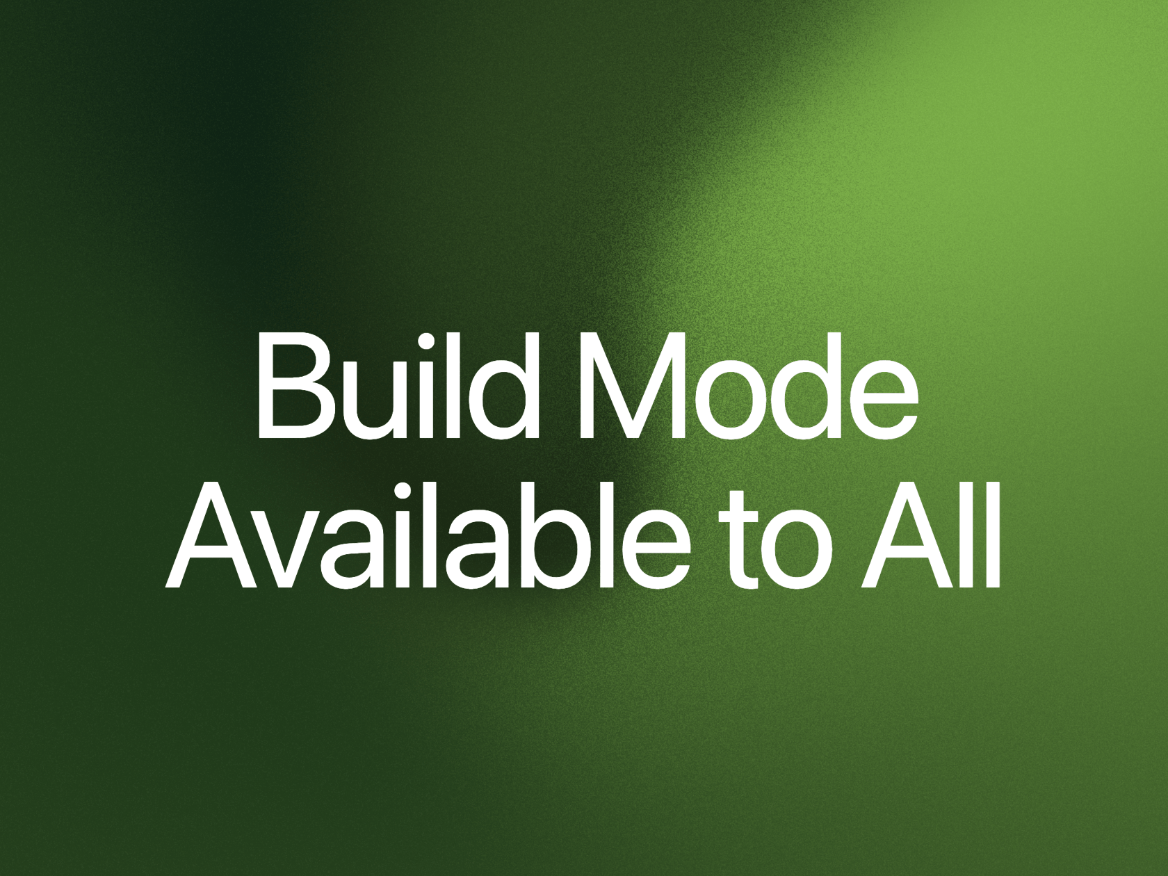 xAI 官方公告图：Build Mode，Available to All