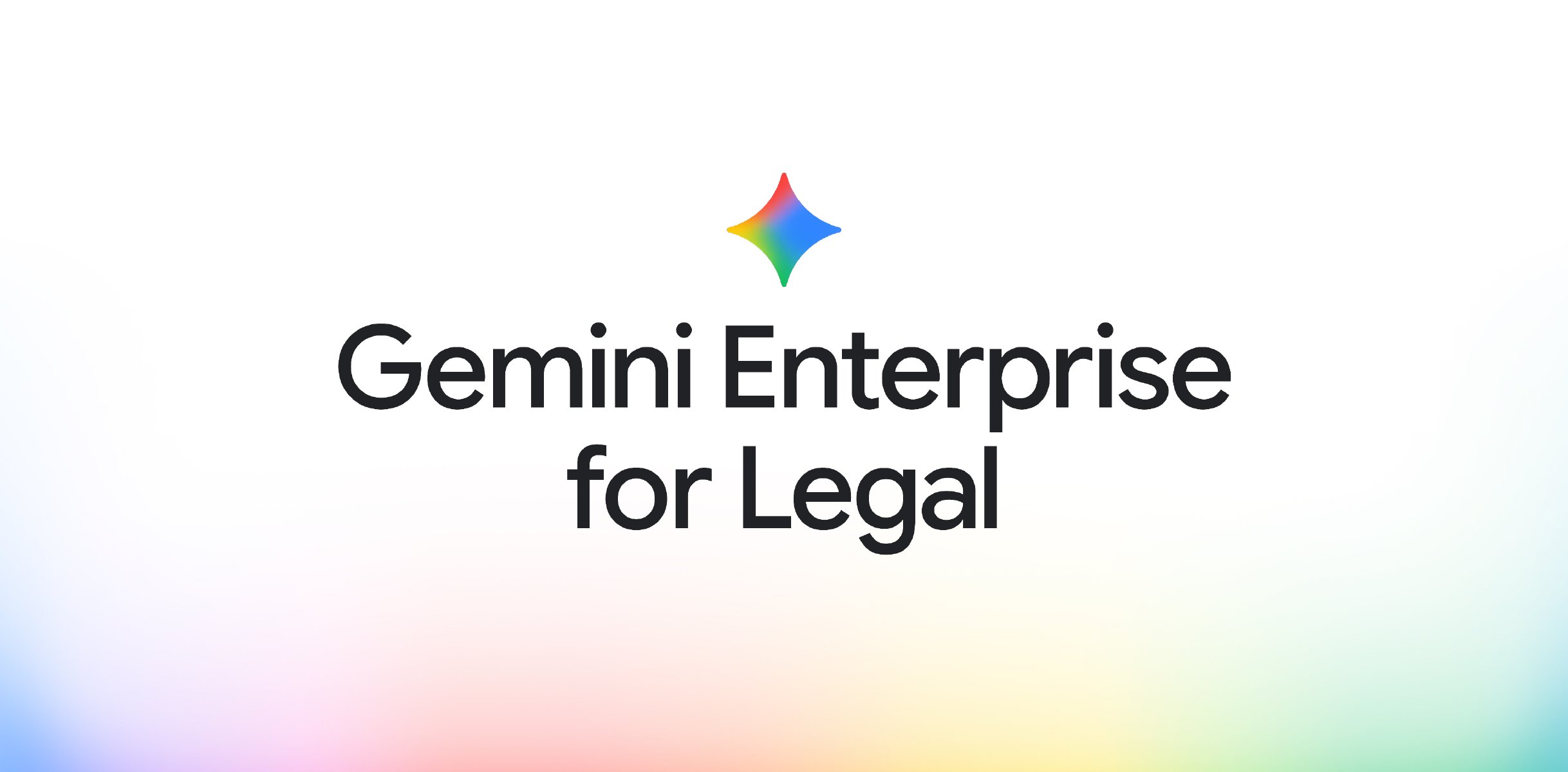 Gemini Enterprise for Legal 官方发布主视觉