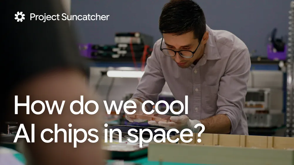Project Suncatcher 视频系列截图，画面叠加文字「How do we cool AI chips in space?」