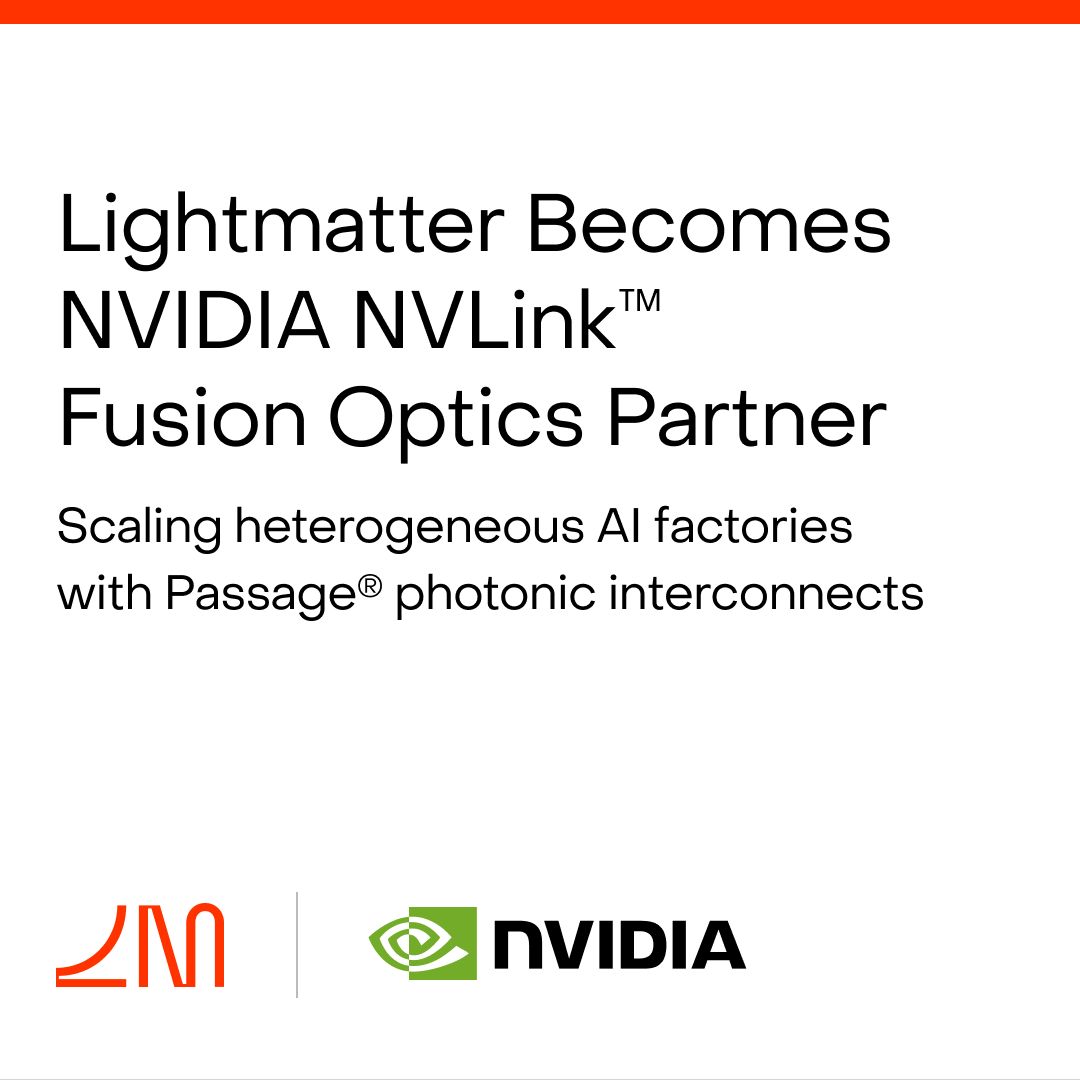 Lightmatter 官方图卡：Lightmatter Becomes NVIDIA NVLink Fusion Optics Partner，下方并排 Lightmatter 与 NVIDIA 标志（来源：Nicholas Harris 的 LinkedIn 帖文）