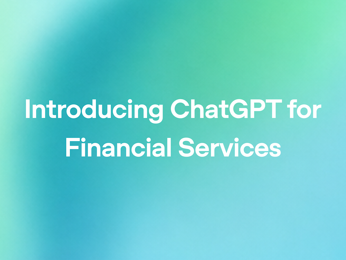 OpenAI 发布页题图，写着 Introducing ChatGPT for Financial Services