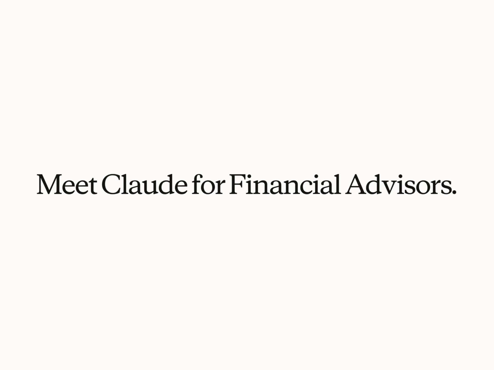 Anthropic 金融服务页面上的产品配图：Meet Claude for Financial Advisors.